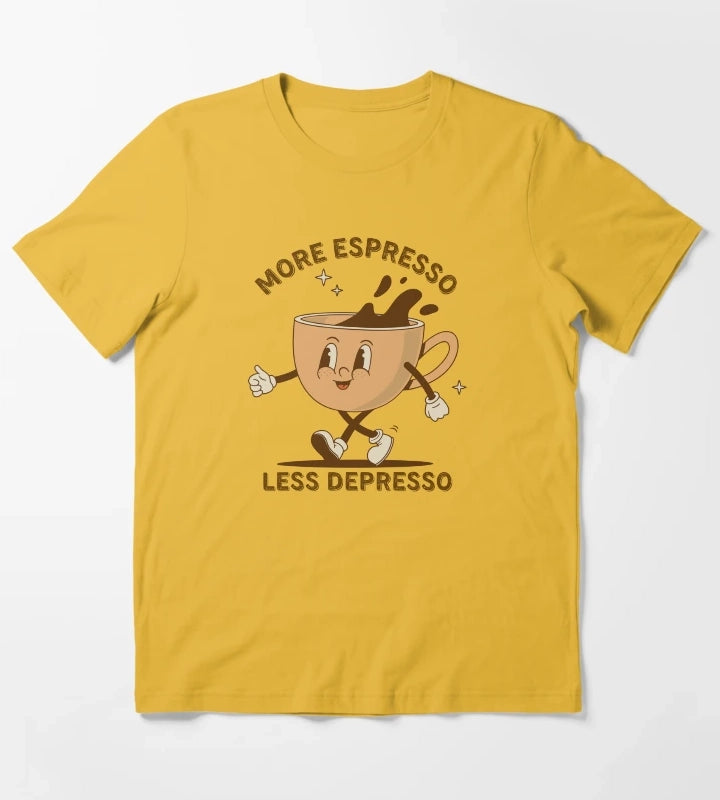 More Espresso Less Depresso Uplifting Coffee Art T-Shirt Yellow