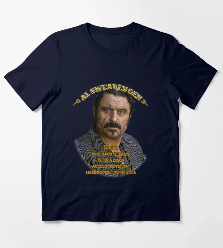 More Then Awesome Al Swearengen Yearning Quote Western Americana Christmas T-Shirt Navy
