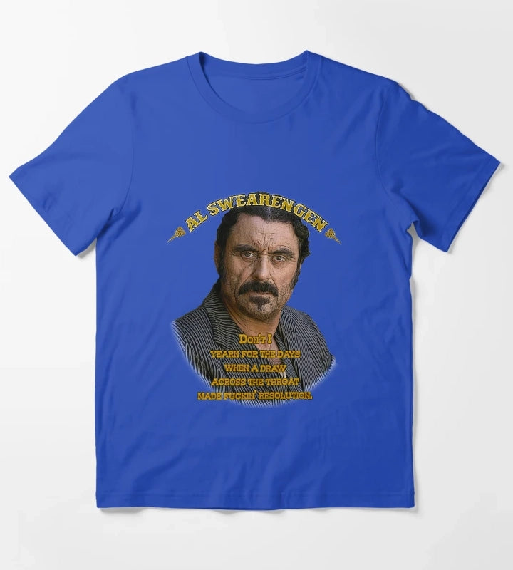 More Then Awesome Al Swearengen Yearning Quote Western Americana Christmas T-Shirt Blue