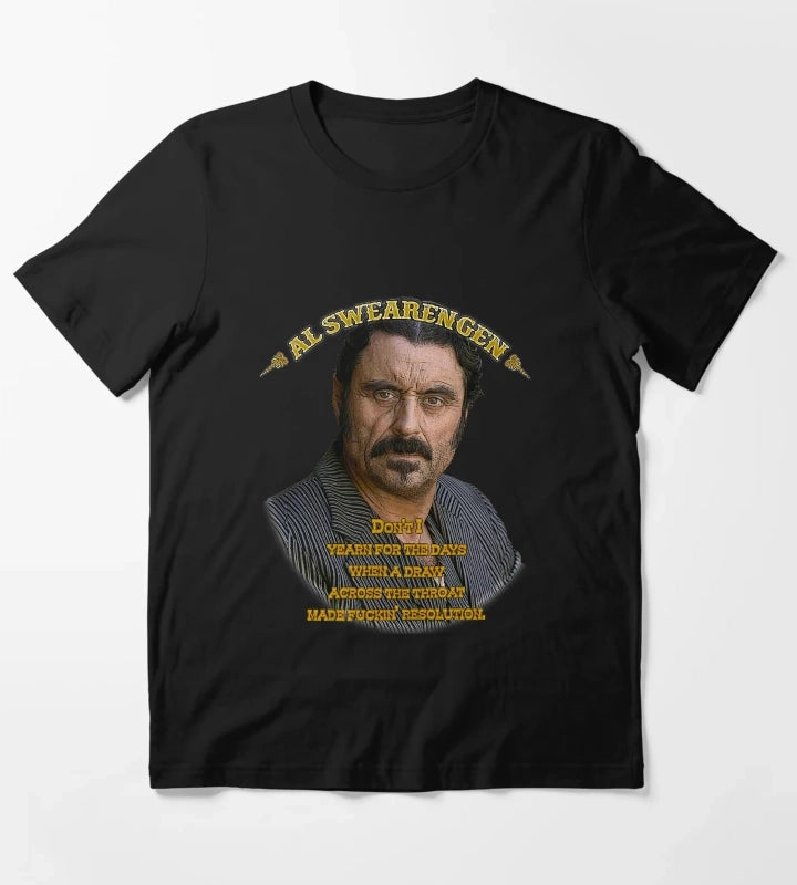 More Then Awesome Al Swearengen Yearning Quote Western Americana Christmas T-Shirt