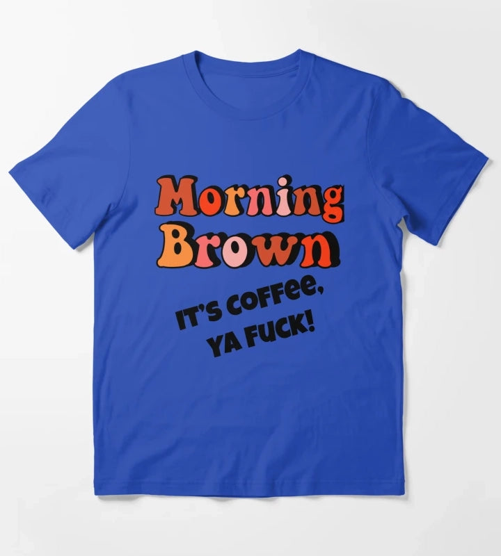 Morning Brown Aunty Donna Fitted T-Shirt Blue