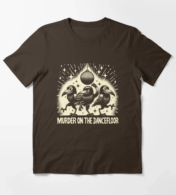 Murder on the dancefloor T-Shirt Brown