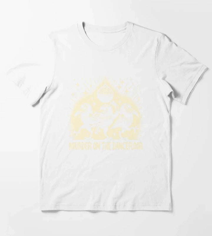 Murder on the dancefloor T-Shirt White
