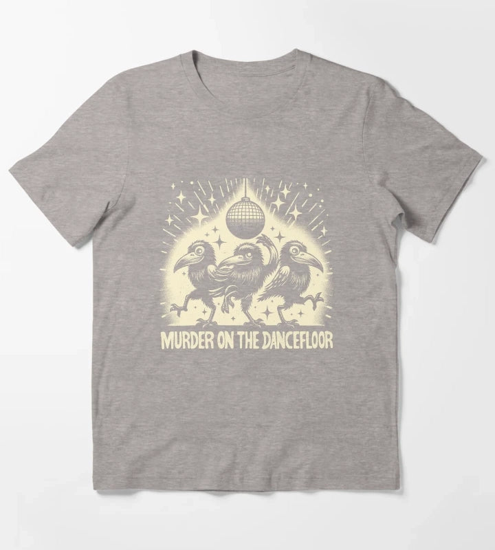 Murder on the dancefloor T-Shirt Heather Grey