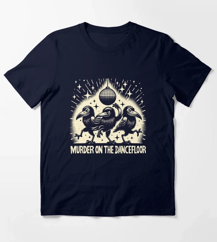 Murder on the dancefloor T-Shirt Navy