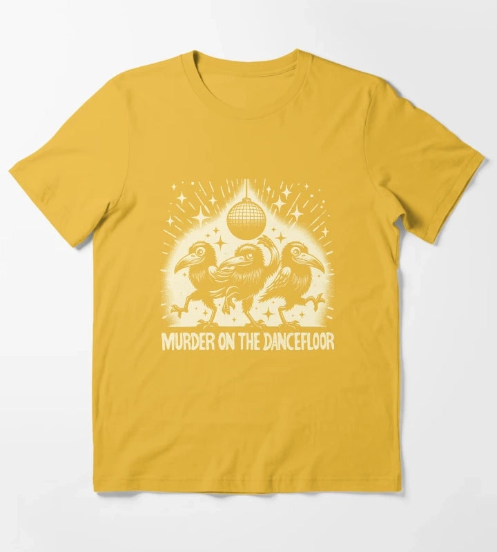 Murder on the dancefloor T-Shirt Yellow
