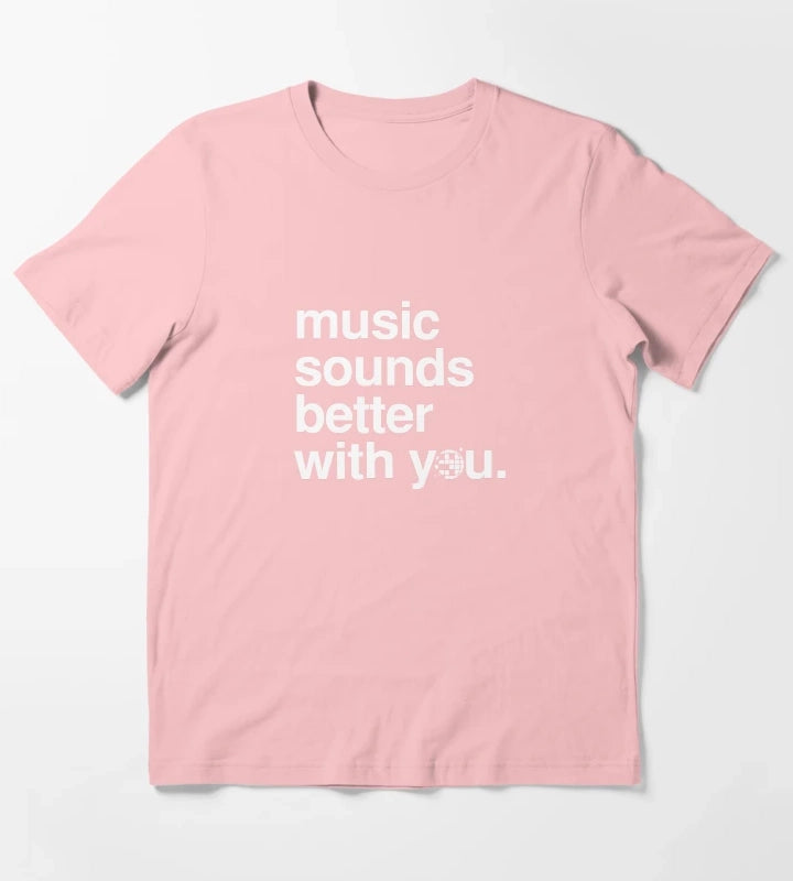 Music sounds better with you T-Shirt Dark Grey
