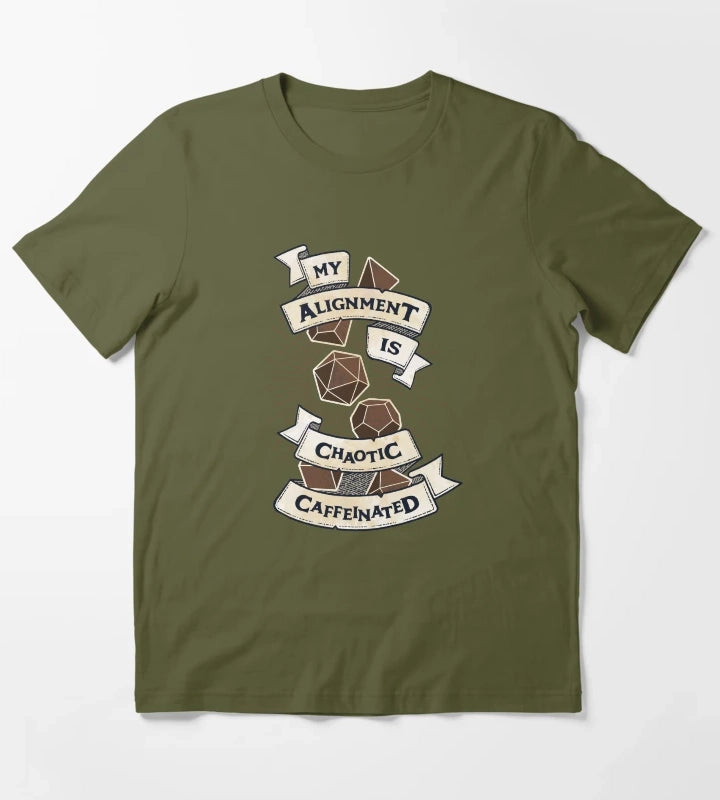 My Alignment is Chaotic Caffeinated DnD T-Shirt Olive Green
