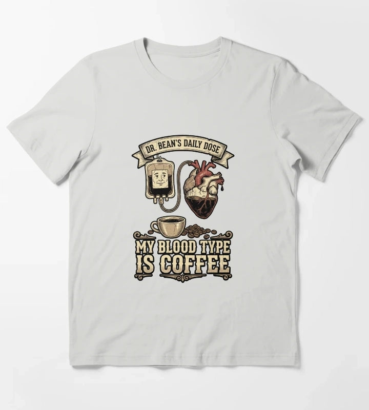 My Blood Type Is Coffee Funny Caffeine T-Shirt Light Grey