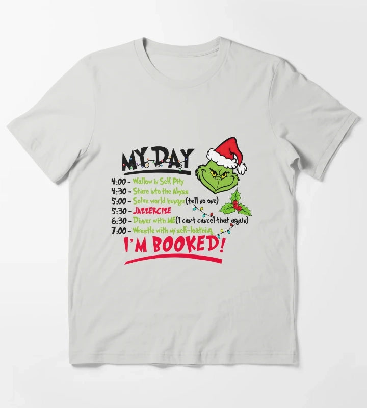 My Day Im Booked T-Shirt Light Grey