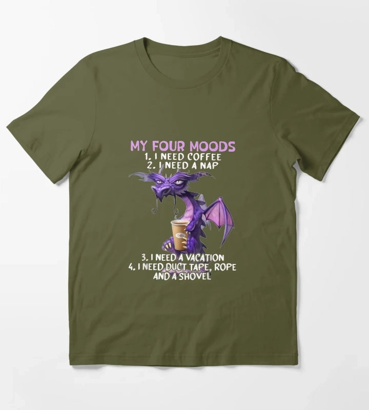 My Four Moods I Need Coffee I Need A Nap Dragon T-Shirt Olive Green