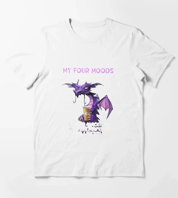 My Four Moods I Need Coffee I Need A Nap Dragon T-Shirt White