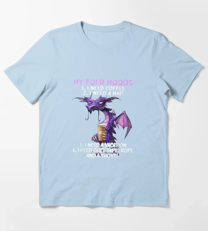 My Four Moods I Need Coffee I Need A Nap Dragon T-Shirt Sky Blue