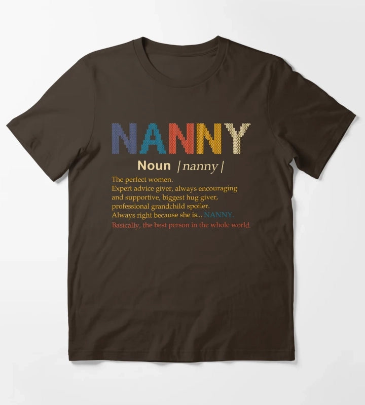 Nanny Definition Perfect Women Gift T-Shirt Brown
