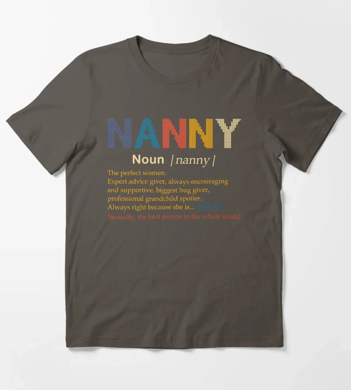Nanny Definition Perfect Women Gift T-Shirt Dark Grey