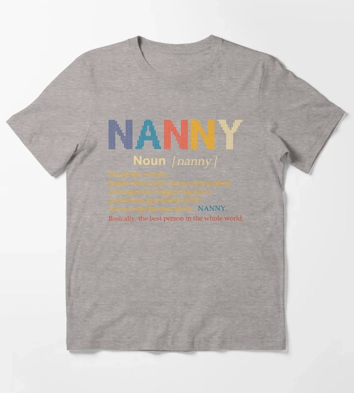 Nanny Definition Perfect Women Gift T-Shirt Heather Grey