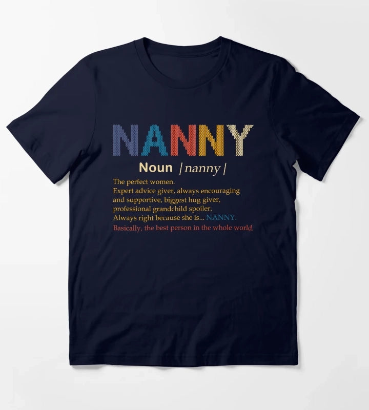 Nanny Definition Perfect Women Gift T-Shirt Navy