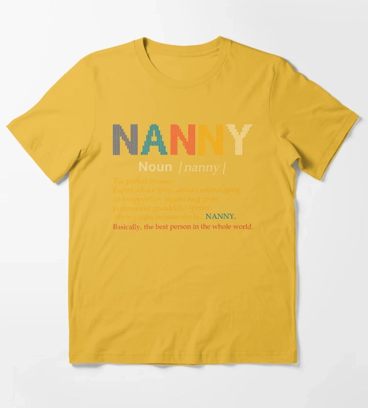 Nanny Definition Perfect Women Gift T-Shirt Yellow
