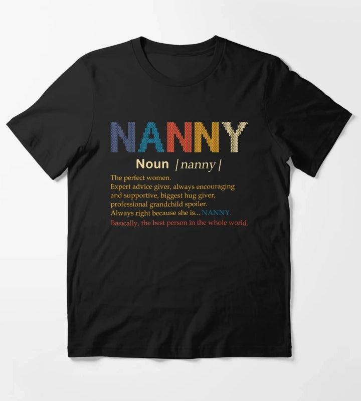 Nanny Definition Perfect Women Gift T-Shirt