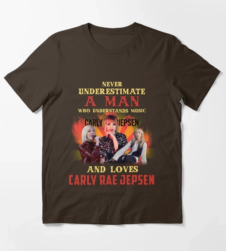 Never Underestimate A Man Who Loves Carly T-Shirt Brown