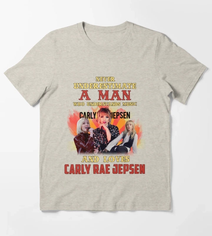 Never Underestimate A Man Who Loves Carly T-Shirt Cream
