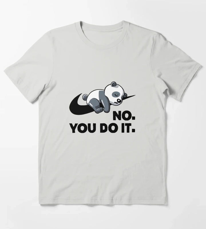 No You Do It Funny Lazy Panda Gift T-Shirt Light Grey