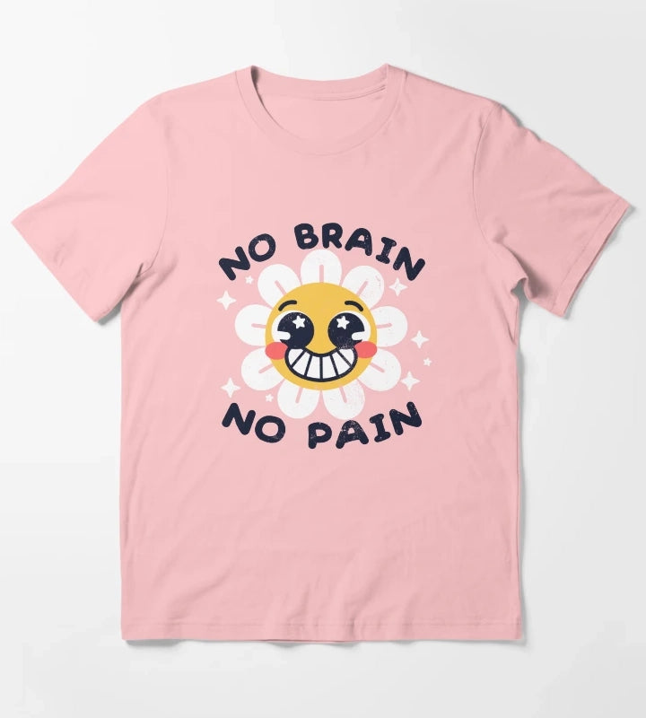 No brain no pain T-Shirt Dark Grey