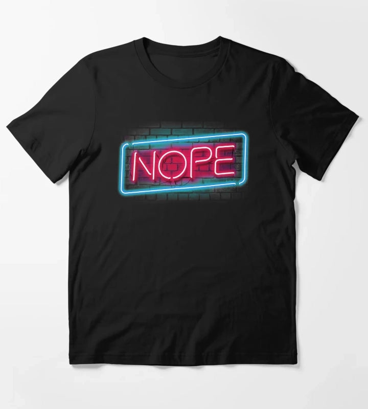 Nope T-Shirt