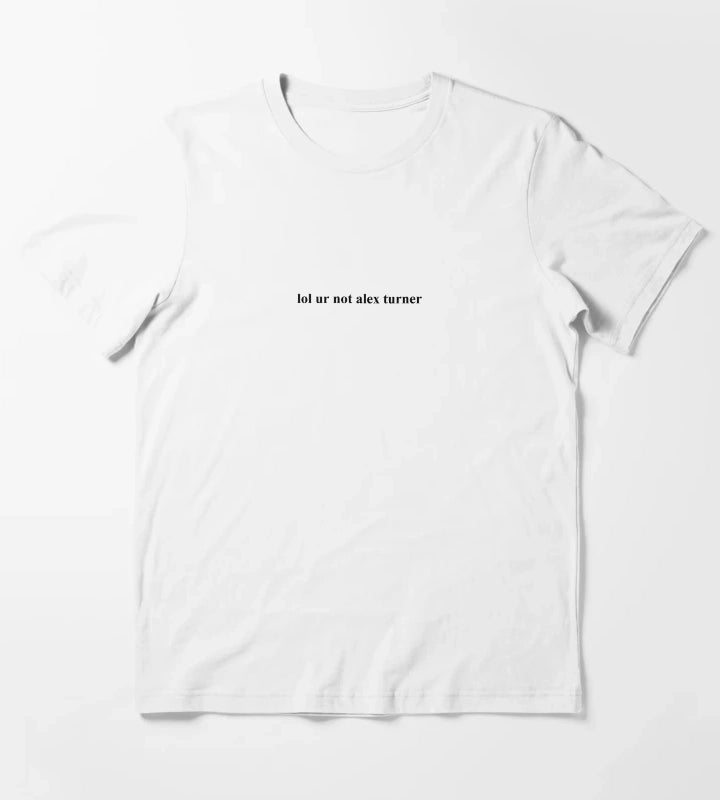 Not Alex Turner T-Shirt White
