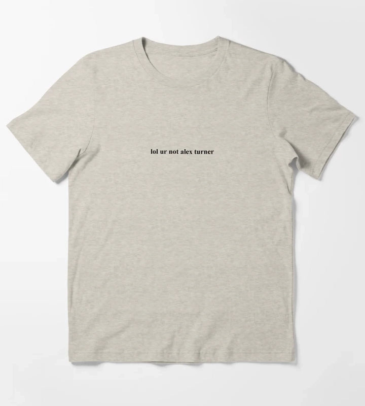 Not Alex Turner T-Shirt Cream