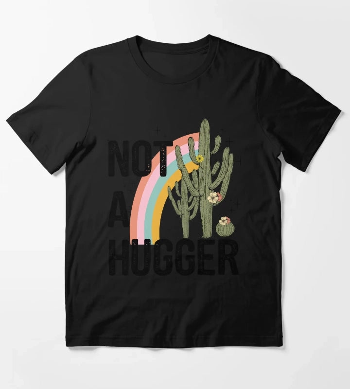 Not a hugger cacti cactus T-Shirt