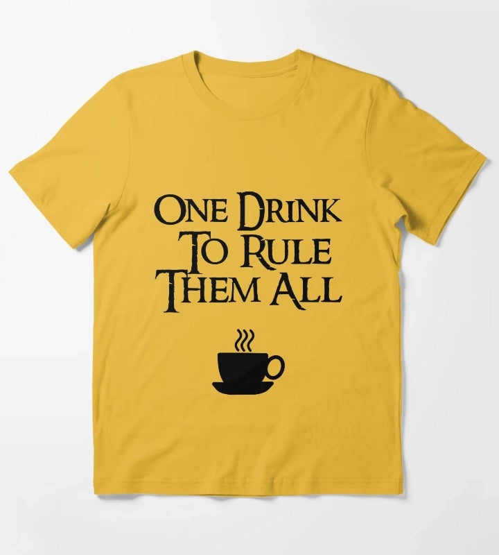 One Drink to Rule Them All Coffee Lover Nerd Quote Fantasy Inspired Typography T-Shirt Yellow