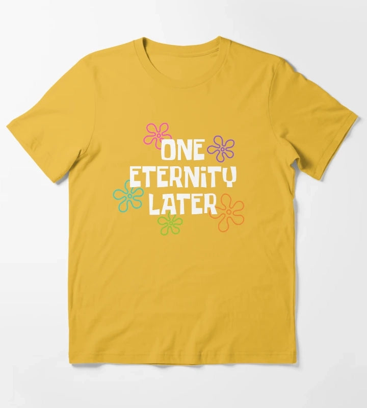 One Eternity Later Spongebob T-Shirt Yellow
