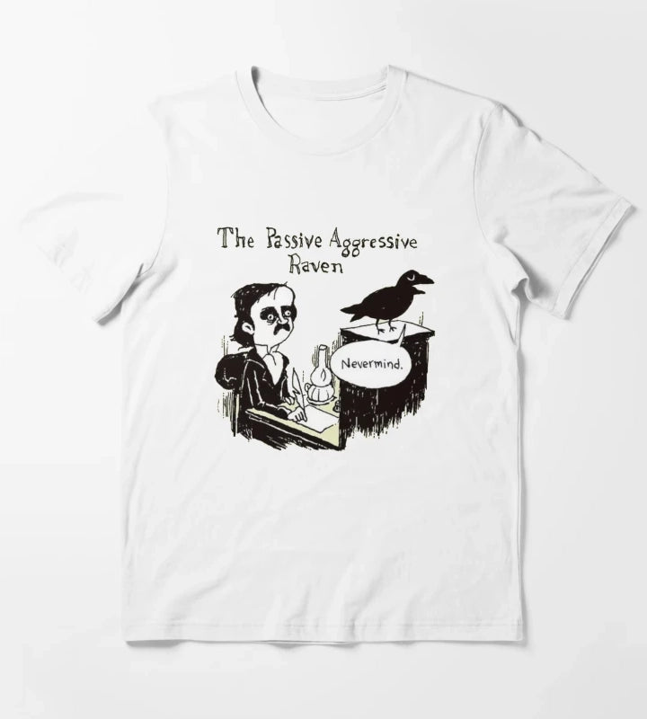 PASSIVE AGGRESSIVE RAVEN T-Shirt White