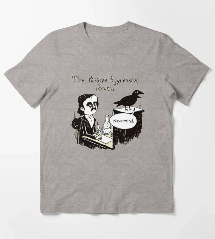 PASSIVE AGGRESSIVE RAVEN T-Shirt Heather Grey