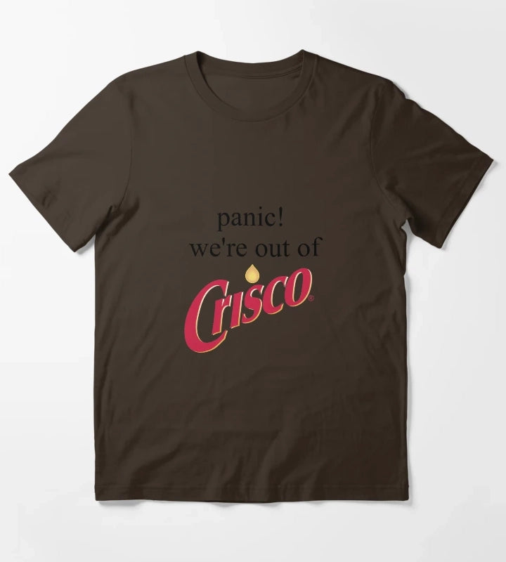 Panic Were out of crisco T-Shirt Brown
