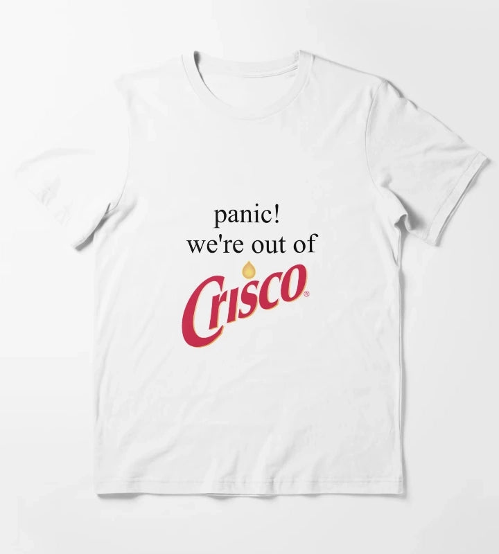 Panic Were out of crisco T-Shirt White