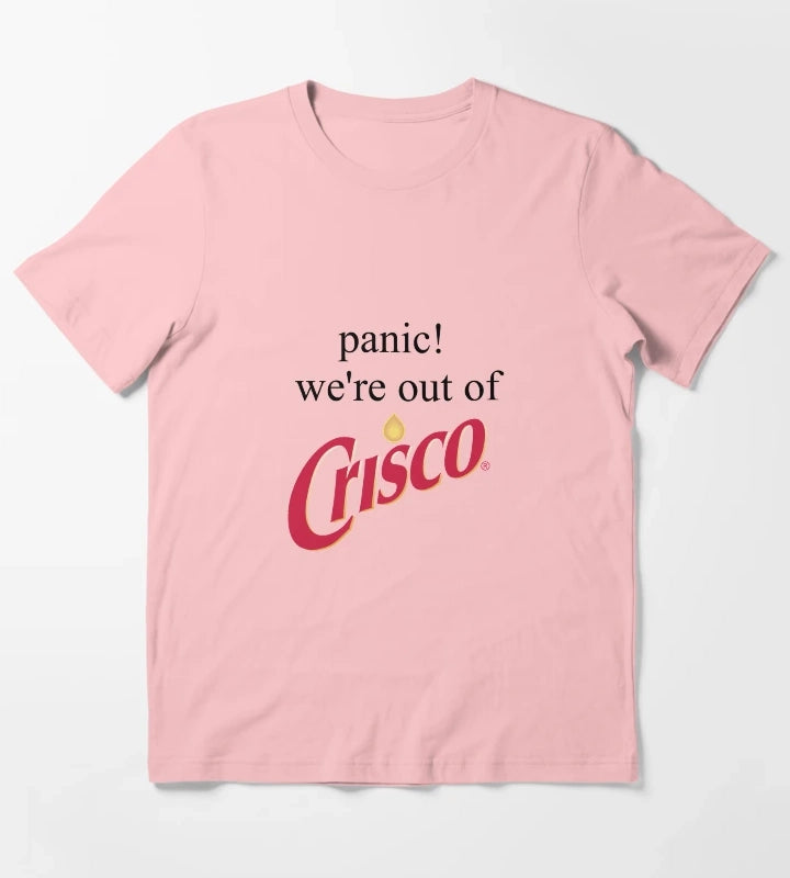 Panic Were out of crisco T-Shirt Dark Grey