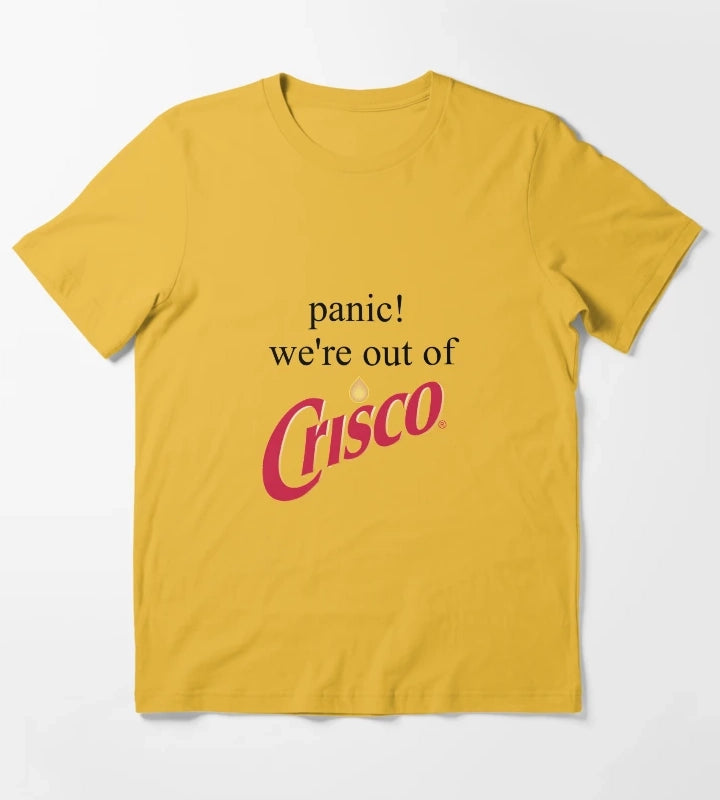 Panic Were out of crisco T-Shirt Yellow