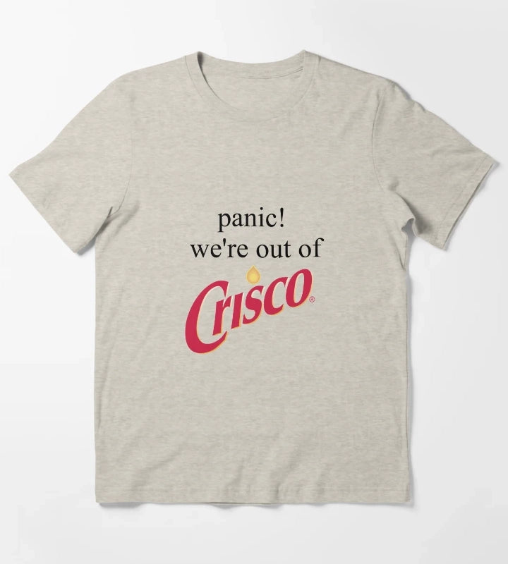 Panic Were out of crisco T-Shirt Cream