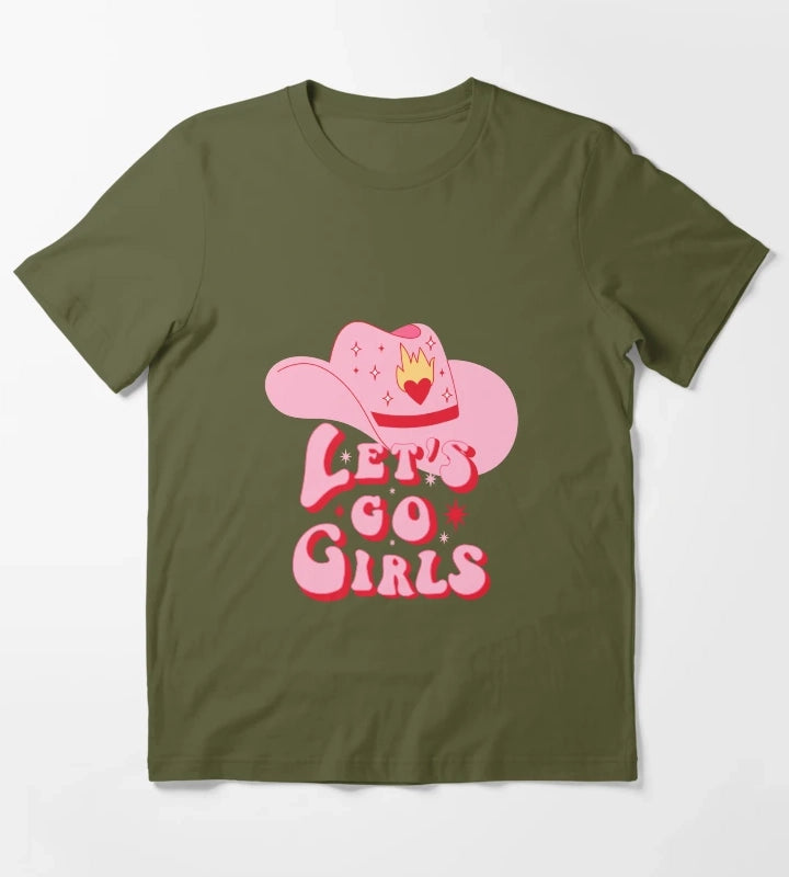 Pink Cowgirl hat Lets Go Girls T-Shirt Olive Green
