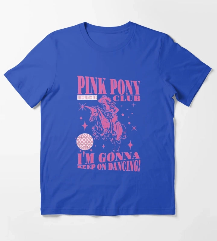 Pink Pony Club Im Gonna Keep On Dancing T-Shirt Blue