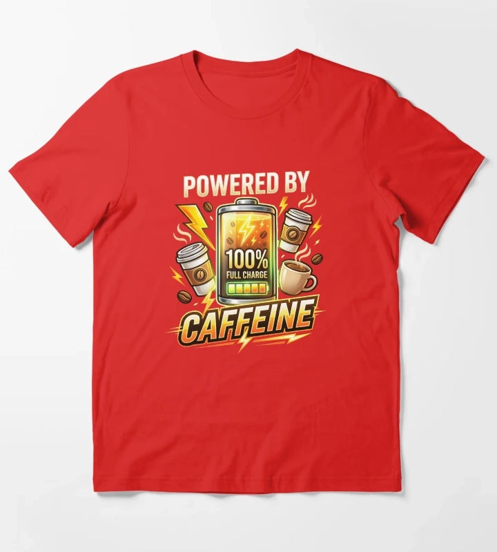 Powered By Caffeine Funny Coffee Lover Design T-Shirt Red