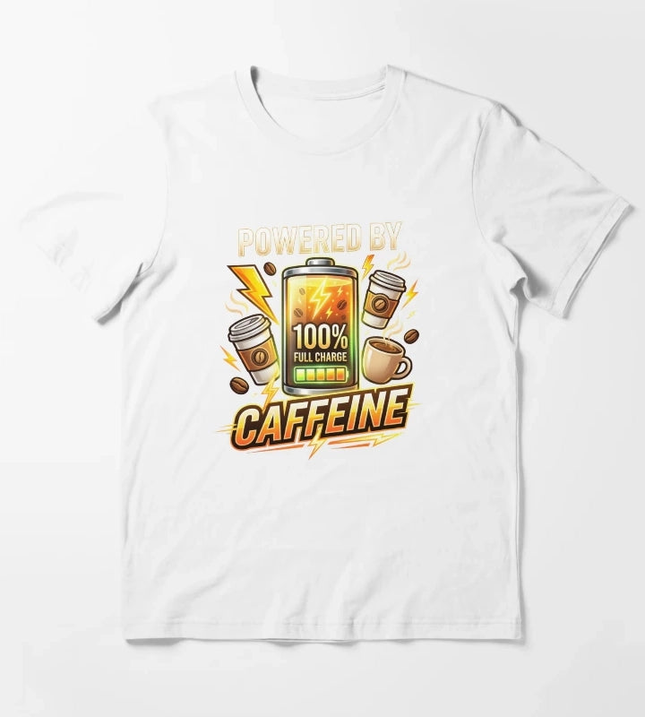 Powered By Caffeine Funny Coffee Lover Design T-Shirt White