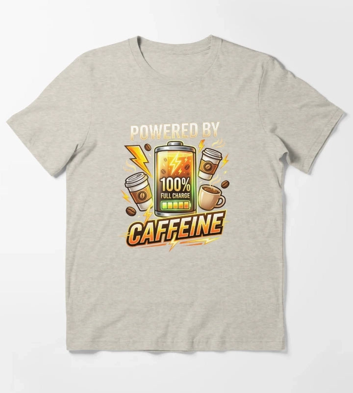 Powered By Caffeine Funny Coffee Lover Design T-Shirt Cream