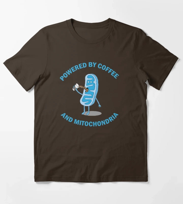 Powered By Coffee and Mitochondria T-Shirt Brown
