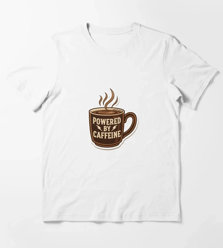 Powered by Caffeine Coffee Lover T-Shirt White