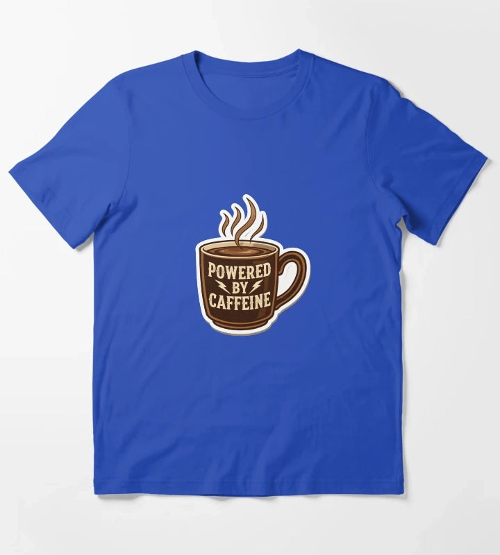 Powered by Caffeine Coffee Lover T-Shirt Blue