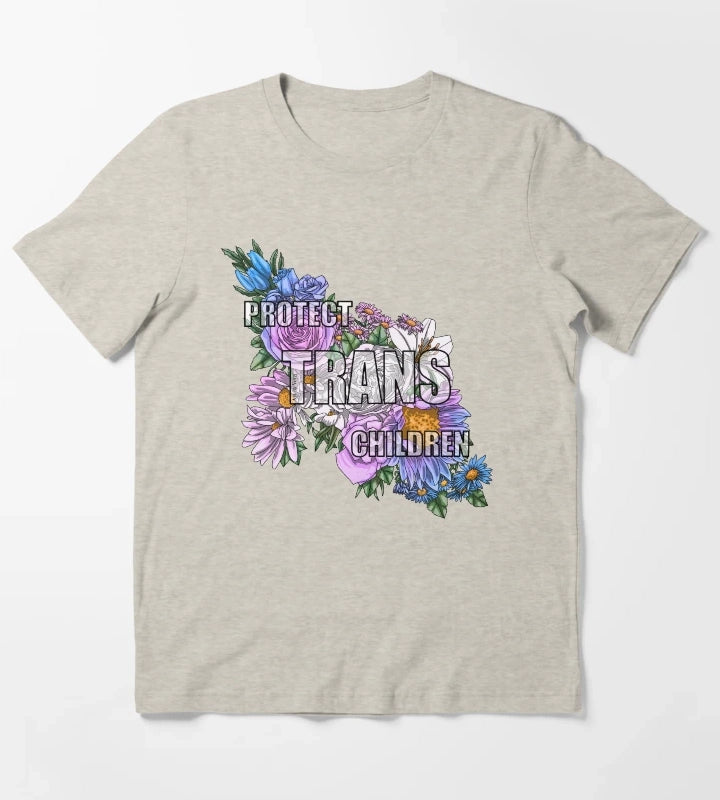 Protect Trans Children Flowers 2023 T-Shirt Cream