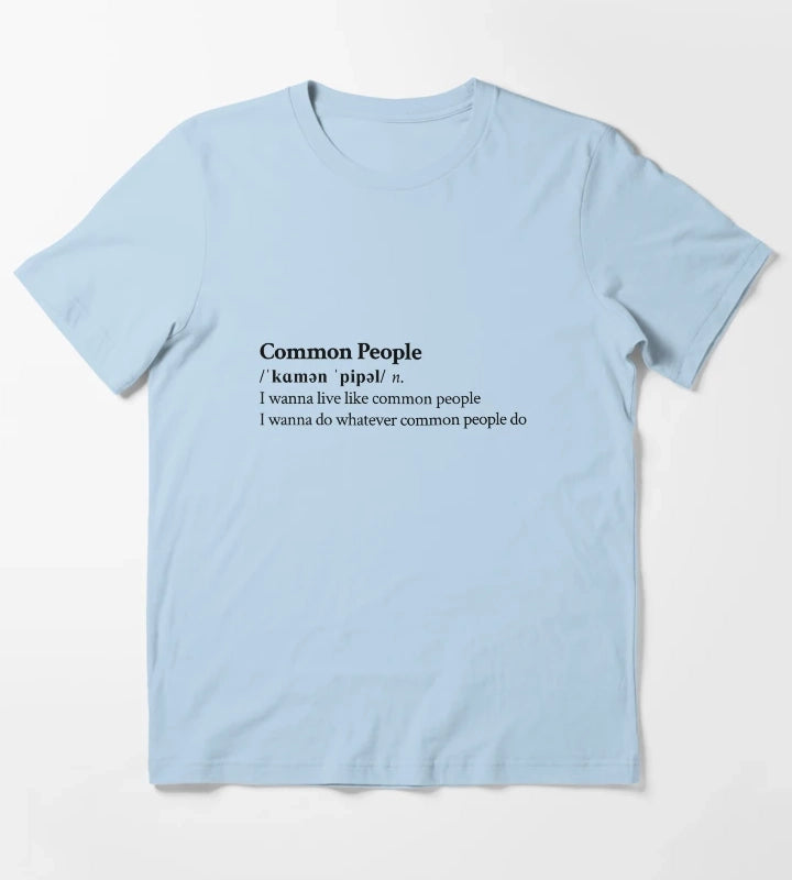 Pulp Aesthetic Rock Band Quote Lyrics T-Shirt Sky Blue
